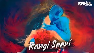 Rangi Saari -The Bombay Choir [Lo-fi Mix]|RAHUL NEXT LEVEL