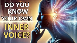 How to Recognize Your Own Inner Voice