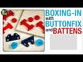 Boxing in with Buttonfix & battens #156