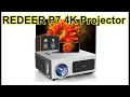 redeer p7 4k projector