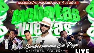 Bachatas Nuevas Mix 2022-2023 (YOHENDY PRODUCTION PRESENTA)
