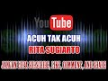 Karaoke DJ Kn7000 Tanpa Vokal | Acuh Tak Acuh - Rita Sugiarto HD