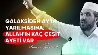 Galaksiden Ay'ın Yarılmasına; Allah'ın Ayetleri