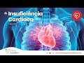 Insuficiência Cardíaca: O que é  | Por Prof. Augusto Scalabrini