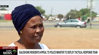 Galeshewe residents appeal to police minister to deploy tactical response team