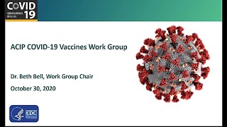 October 2020 ACIP Meeting - Coronavirus Disease 2019 (COVID-19) Vaccines (Part1)