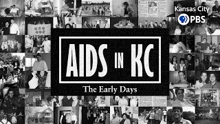 AIDS in KC: The Early Days | Documentary | Part 1