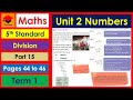 5th Std- Maths- Unit 2- Numbers- Pages 44 to 46- Division Algorithm- Examples- Part 15- Term 1.