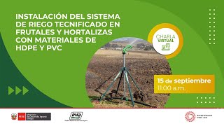 Instalación del sistema de riego tecnificado en frutales y hortalizas con materiales de HDPE y PVC