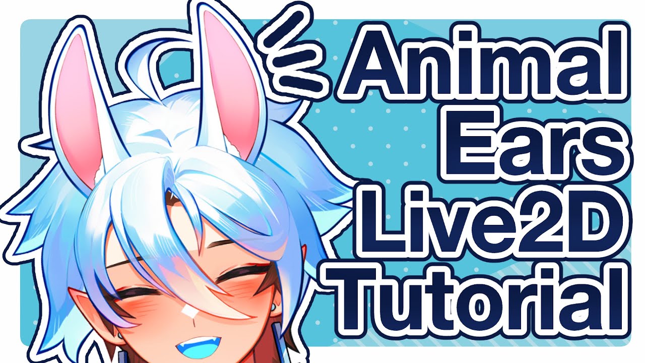 How To Rig Animal Ears In Live2d Vtuber Tutorial Youtube