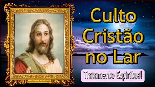 Culto Cristão no Lar de Tratamento Espirittual, Bezerra de Menezes