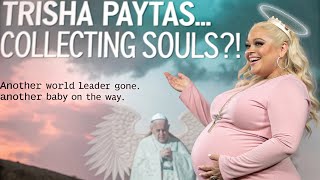 Trisha paytas sparks new conspiracy after pope francis’ passing