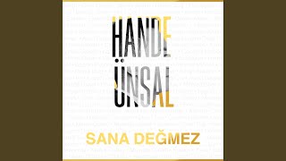 Sana Değmez