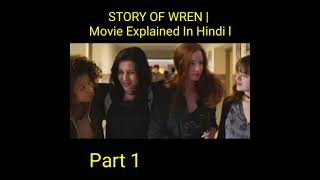 #shorts part 1 STORY OF WREN | Movie Explained In Hindi | top Explained story