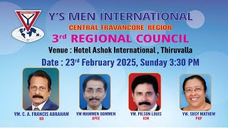 3rd REGIONAL COUNCIL | Y'S MEN INTERNATIONAL | CENTRAL TRAVANCORE REGION |