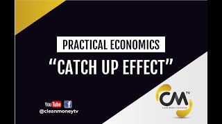 Practical Economics with SK Blue: Catch up Effect.