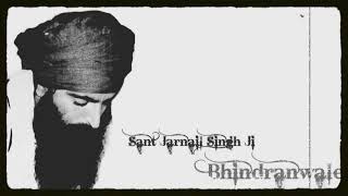 Remix Katha || Sant Jarnail Singh Bhindranwale  |I €€€ || Baba Banta Singh Ji ...