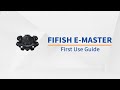 FIFISH E-MASTER First Use Guide