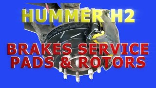 Hummer H2 2005 - Disc Pads, Rotors, Parking Brake Shoes - Full Service