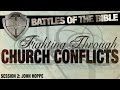 Fighting Through Church Conflicts • John Hoppe