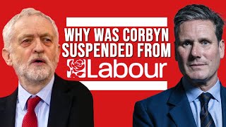 Why did Labour SUSPEND their former leader?