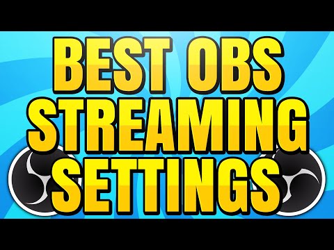 Best OBS Stream Settings For Twitch And YouTube (Streaming Resolution ...