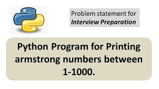 Python Program for armstrong numbers | Python Programming Practice For Interview