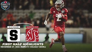 Washington State First Half Highlights vs. No. 21 Syracuse | 2024 DIRECTV Holiday Bowl