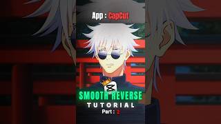 Trending Smooth Reverse Transition Tutorial 💀🔥 | Capcut Tutorial | #capcut #capcuttutorial #gojoedit