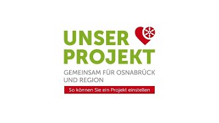 Unser Projekt: Gemeinsam für Osnabrück und die Region - Projekt einstellen