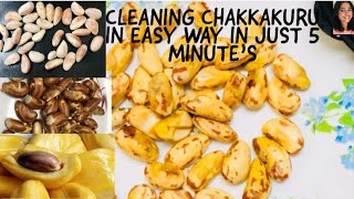 Cleaning Chakkakuru In Easy Way In Just 5 Minute's - Princy