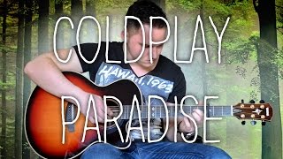 (Coldplay) Paradise Fingerstyle FREE TABS!