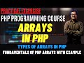 Arrays in PHP | Types of Arrays in PHP | PHP Indexed/Numeric and Associative Array with Examples
