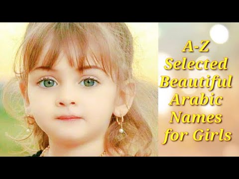 Trending Muslim Baby Girl Names //Selected Beautiful A-Z Arabic Names ...