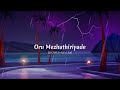 oru mezhuthiriyude slowed reverb abhishek_music