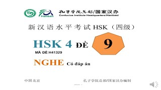 Bài Thi Nghe HSK 4| Đề thi HSK 4 Có đáp án| Đề 9