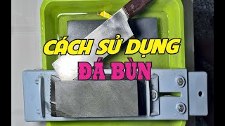 Cách sử dụng đá bùn để mài dao kéo siêu bén.