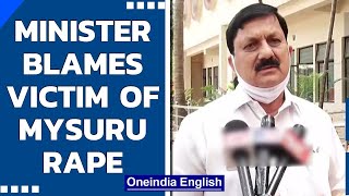 Mysuru Gangrape: Karnataka minister blames victim for the incident | Oneindia News