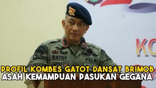 Profil Kombes Gatot Mangkurat, Dansat Brimob yang Asah Kemampuan Pasukan Gegana