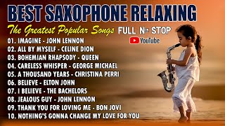 Full Album The Best Saxophone Relaxing For Sleep - Jonh Lennon,Celine Dion,Queen,And More