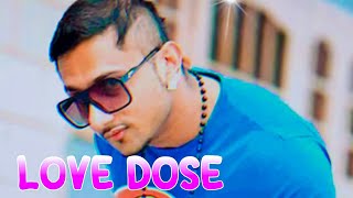 Love Dose | 8D-Audio | Yo-Yo Honey Singh | Love 8D-Audio
