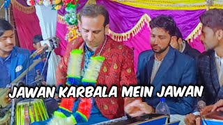 Jawan Karbala Mein Jawan | Ghulam Abbas Kamalia | Live  Jashan Jhang City | New Qaseeda 2023