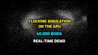 Flocking Simulation (Boids) On the GPU