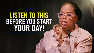 10 Minutes to Start Your Day Right! - Motivational Speech By Oprah Winfrey [YOU
