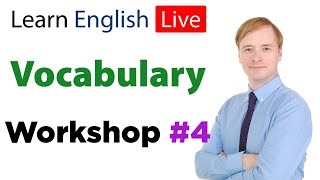 Vocabulary Workshop #4 | TOEFL IELTS | Learn English Vocabulary