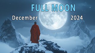 Full Moon Meditation - December 2024 • Manifest All Your Desires - 999 Hz