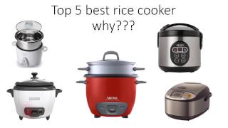Top 5 best rice cooker why????