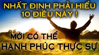 THIÊN ĐẠO* BẠN NHẤT ĐỊNH phải hiểu rõ 10 điều này ĐỂ HẠNH PHÚC THỰC SỰ.