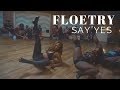 Floetry- Say Yes Choreography by Trinica Goods