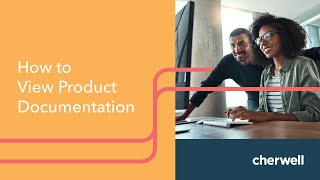 How to View Product Documentation from the Cherwell Support Portal